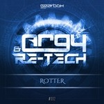 cover: Argy & Re Tech - Rotter