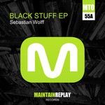 cover: Sebastian Wolff - Black Stuff EP