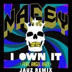 cover: Angel Haze|NACEY - I Own It (Jauz Remix) (Explicit)