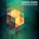 cover: Aaron Jehro - Silencio De La Noche