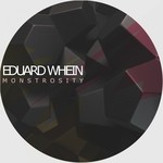 cover: Eduard Whein - Monstrosity