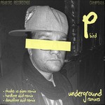 cover: Dj Peabird - Underground (remixes)