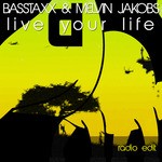 cover: Basstaxx|Melvin Jakobs - Live Your Life