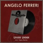 cover: Angelo Ferreri - Uhhh Uhhh