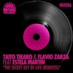 cover: Taito Tikaro|Flavio Zarza|Estela Martin - The Secret Key Of Life (remixes)