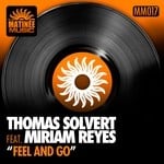 cover: Solvert, Thomas|Miriam Reyes - Feel & Go