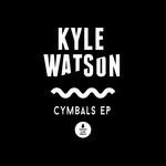 cover: Kyle Watson - Cymbals EP