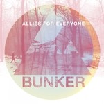 cover: Allies For Everyone - Bunker