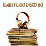 cover: Various - Rare Italo Disco 80