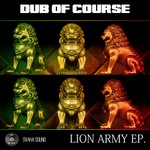 cover: Dub Of Course - Lion Army