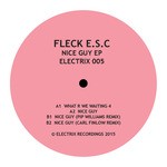 cover: Fleck Esc - Nice Guy EP