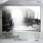 cover: Kon Ding - Rirwani EP