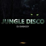 cover: Dj Embassy - Jungle Disco