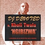 cover: Dj Devoted|Kholi Twala - Ngibizwa