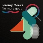 cover: Jeremy Meeks - No More Gods