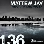 cover: Mattew Jay - Midday In Chicago EP