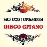 cover: Karim Razak|Raf Marchesini - Disco Gitano