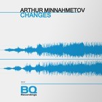 cover: Arthur Minnahmetov - Changes