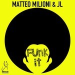 cover: Jl|Milioni, Matteo - Funk It