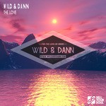 cover: Wild & Dann - The Love