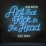 cover: Dean Martin - Ain't That A Kick In The Head (RJD2 Remix)