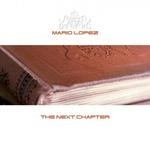 cover: Mario Lopez - The Next Chapter