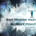 cover: Liam Trimmer Man - Replikant Mood