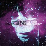 cover: Infamous, Infamous & Hardlogik - Ion Storm, Space Goblins