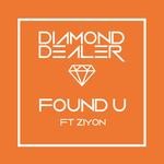 cover: Diamond Dealer|Ziyon - Found U