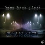 cover: Dalba|Thiago Dariel - Going To Detroit