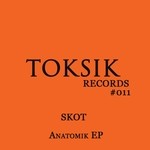 cover: Skot - Anatomik EP