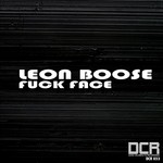 cover: Leon Boose - Fxck Face