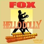 cover: DANIEL SAX|NICOLA BONSIGNORE|Salvatore Amato - Hello Dolly