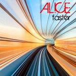 cover: Alice - Faster