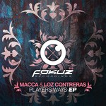 cover: Loz Contreras|Macca - Players Ways EP