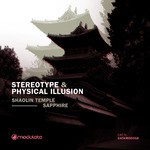 cover: Physical Illusion|Stereotype - Shaolin Temple/Sapphire