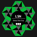 cover: Lsn - Deep Dub Exp