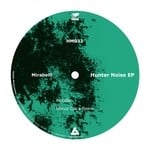 cover: Mirabelli - Hunter Noise EP