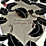 cover: Pedro Costa - Collapse EP