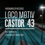 cover: Loco Motiv - Castor 43 - EP