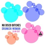 cover: Nu Disco Bitches - Drunken Woman