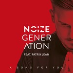 cover: NOIZE GENERATION|Patrik Jean - A Song For You