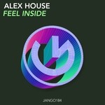 cover: Alex House - Feel Inside