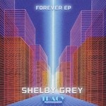 cover: Shelby Grey - Forever EP