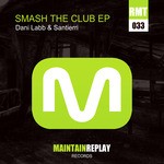 cover: Labb, Dani|Santierri - Smash The Club EP