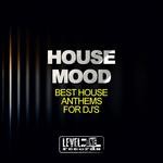 cover: Various - House Mood (Best House Anthems For DJ's)