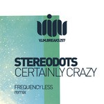 cover: Stereodots - Certainly Crazy