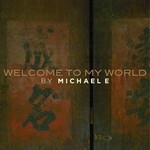 cover: Michael E - Welcome To My World