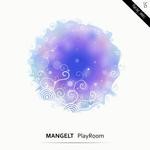 cover: Mangelt - PlayRoom