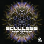 cover: X-noize & Headroom (sa) - Soulless